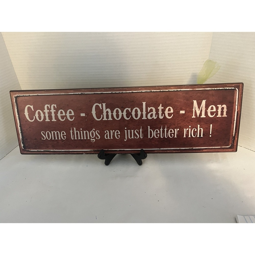 Some Things Are Just Better Metal Sign. 6X20.